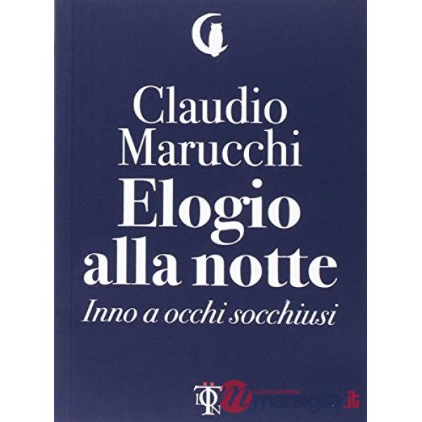 Elogio alla notte. Inno a occhi socchiusi
