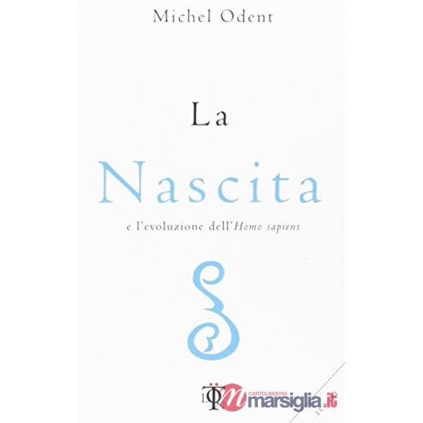 Nascita e l'evoluzione dell'homo sapiens (La)
