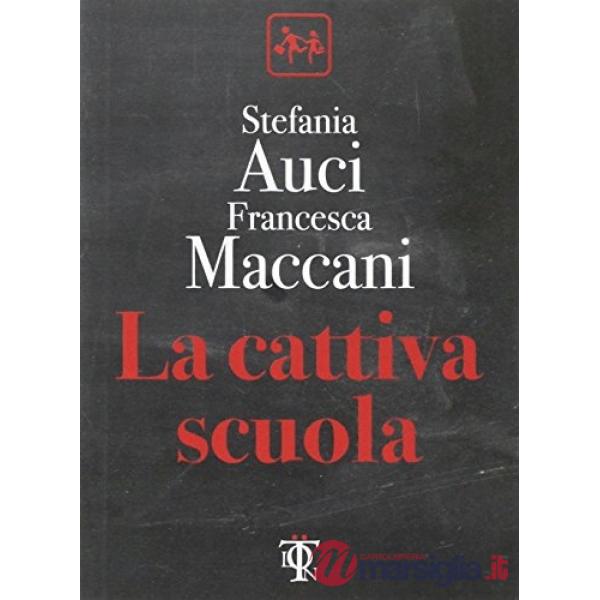 Cattiva scuola (La)