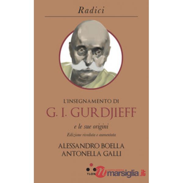 Insegnamento di G. I. Gurdjieff e le sue origini (L')