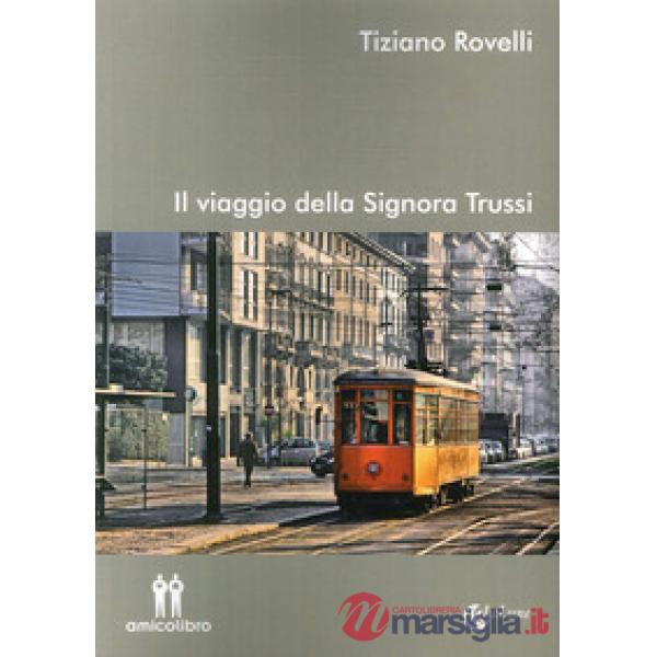 Viaggio della signora Trussi (Il)