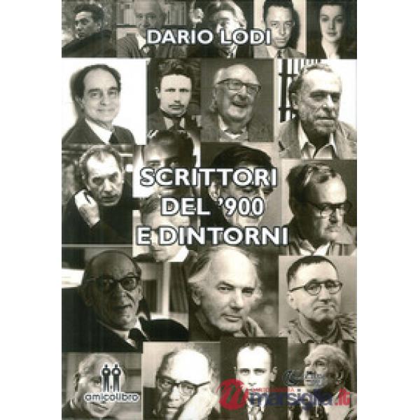 Scrittori del '900 e dintorni
