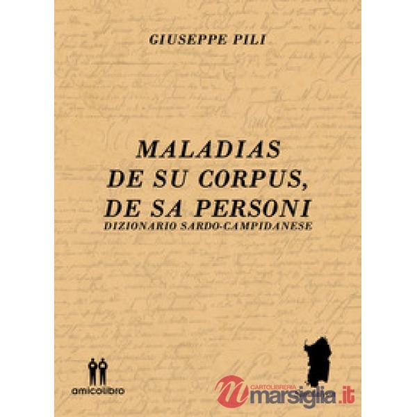 Maladias De Su Corpus, De Sa Personi. Dizionario Sardo-Campidanese