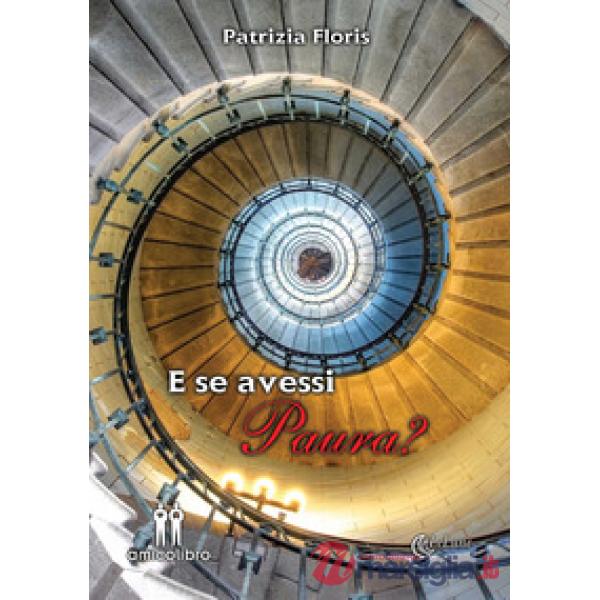 E se avessi paura?