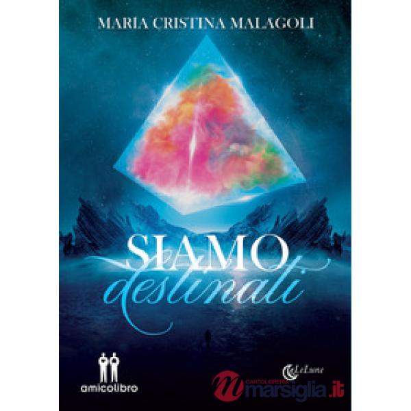 Siamo destinati