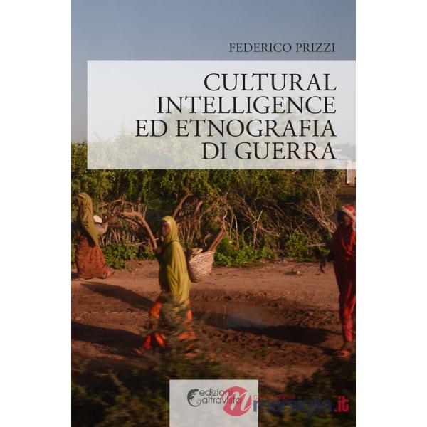 Cultural Intelligence ed etnografia di guerra