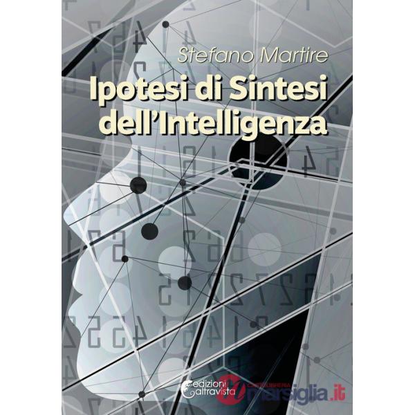 Ipotesi di sintesi dell'intelligenza