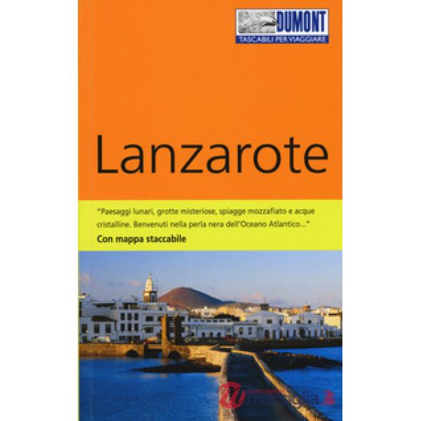 Lanzarote. Con Carta geografica ripiegata