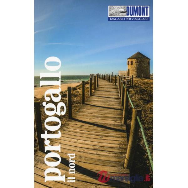 Portogallo. Il nord. Con mappa