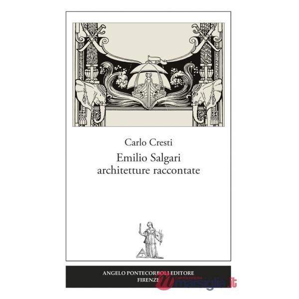 Emilio Salgari architetture raccontate