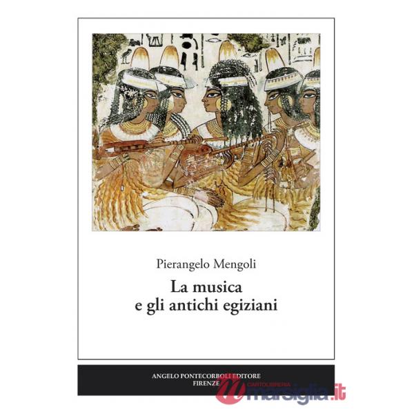 Musica e gli antichi egiziani (La)