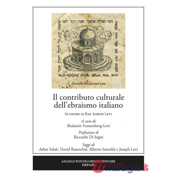 Contributo culturale dell'ebraismo italiano. In onore di Rav Joseph Levi (Il)