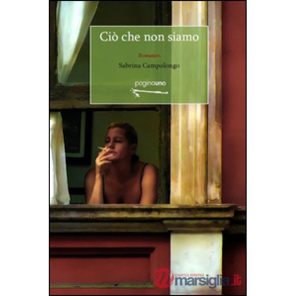 Ciò che non siamo