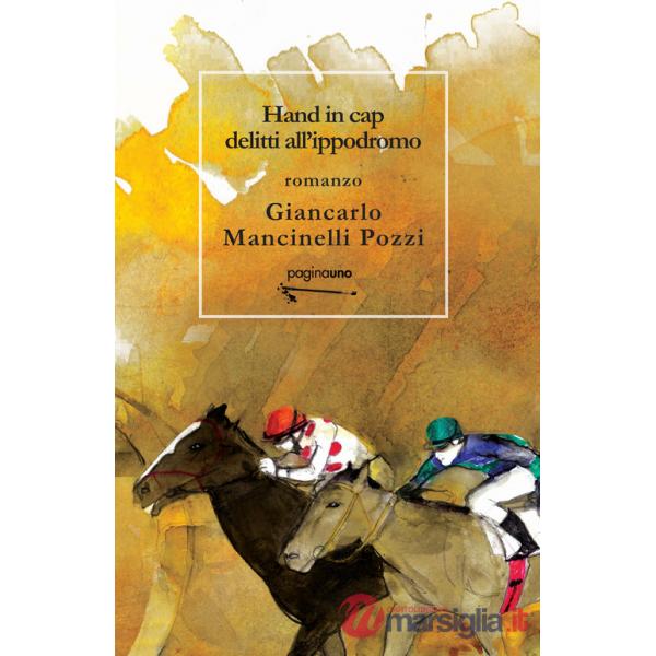 Hand in cap. Delitti all'ippodromo