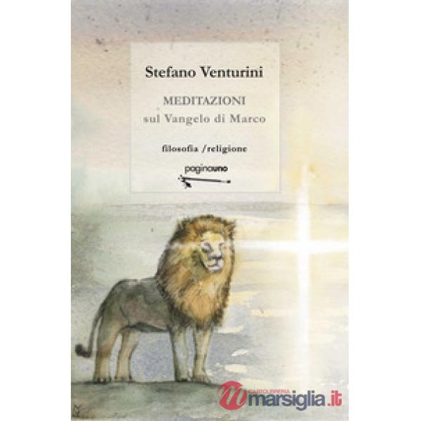 Meditazioni sul Vangelo di Marco