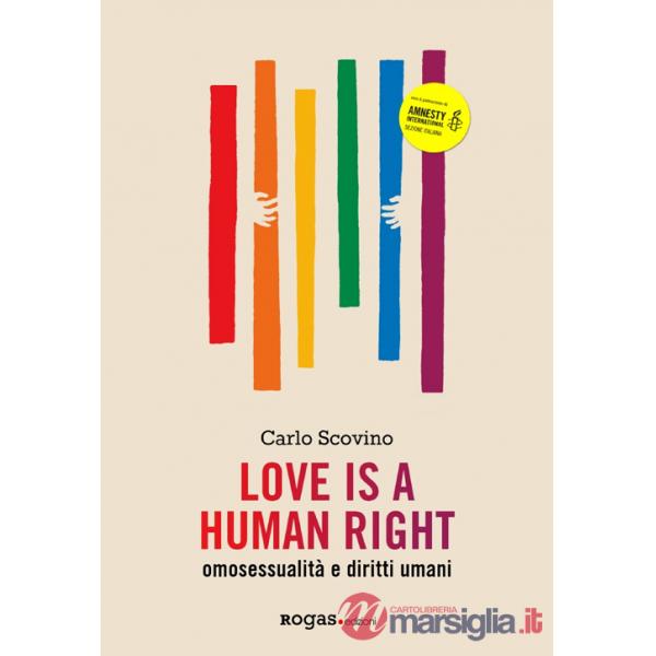 Love is a human right. Omosessualità e diritti umani