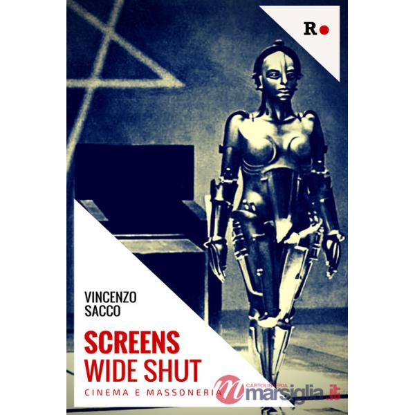 Screens wide shut. Cinema e massoneria