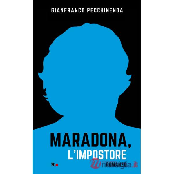 Maradona, l'impostore