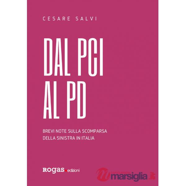 Dal PCI al PD. Brevi note sulla scomparsa della sinistra in Italia