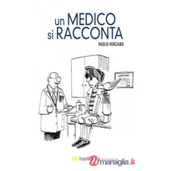 Medico si racconta (Un)
