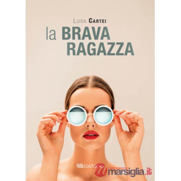 Brava ragazza (La)