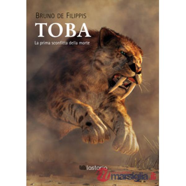 Toba. La prima sconfitta della morte