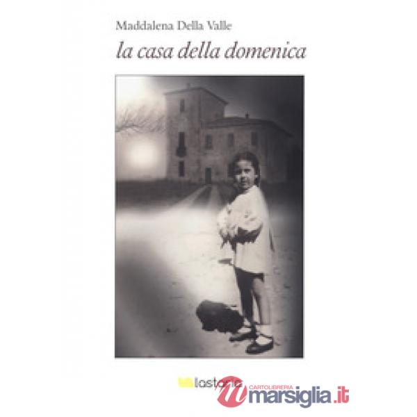 Casa della domenica (La)