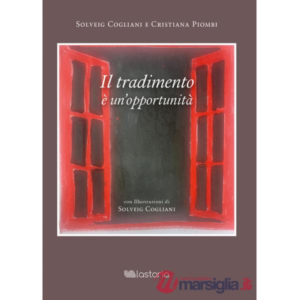 Tradimento è un'opportunità (il)