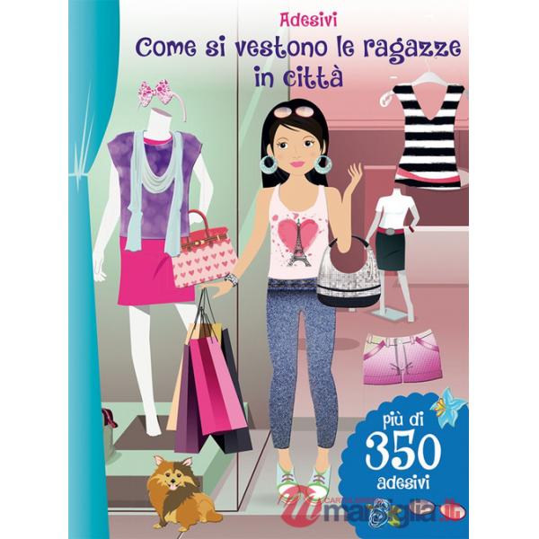 Come si vestono le ragazze in città. Con adesivi
