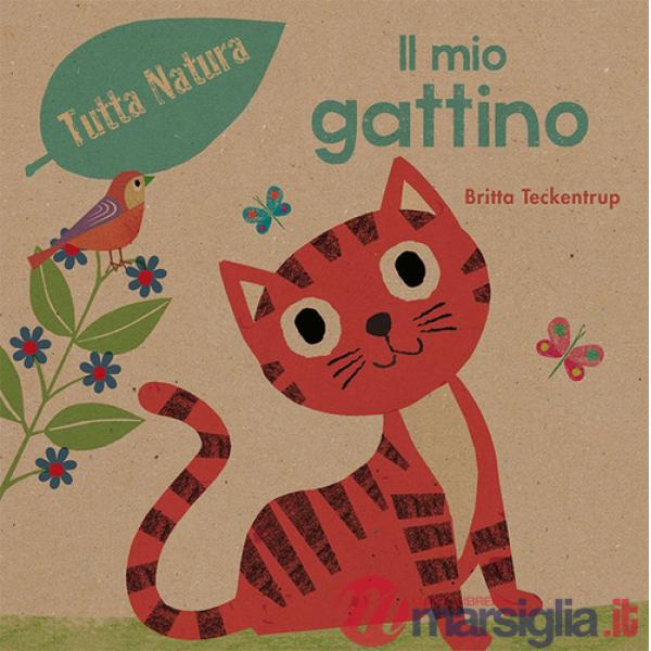 Mio gattino. Ediz. illustrata (Il)