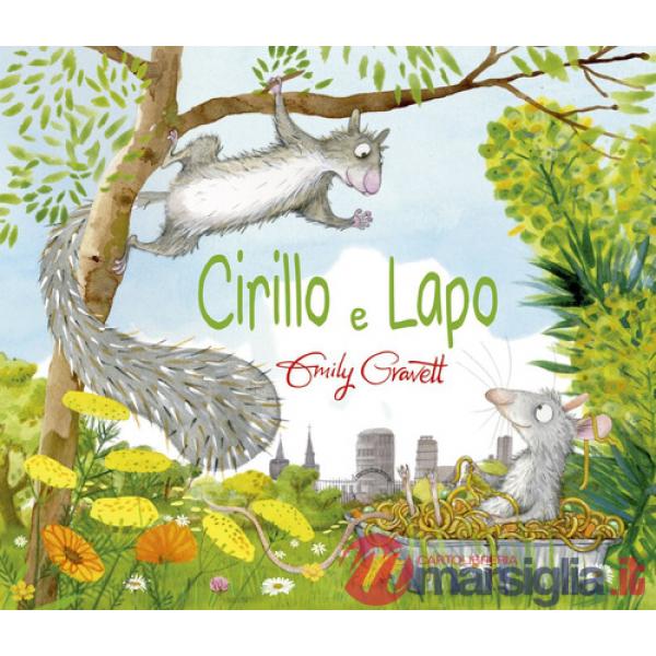 Cirillo e Lapo. Ediz. a colori