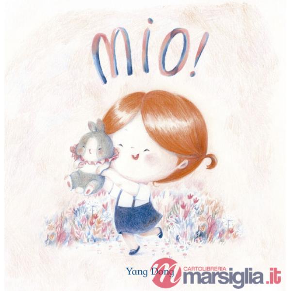 Mio! Ediz. a colori