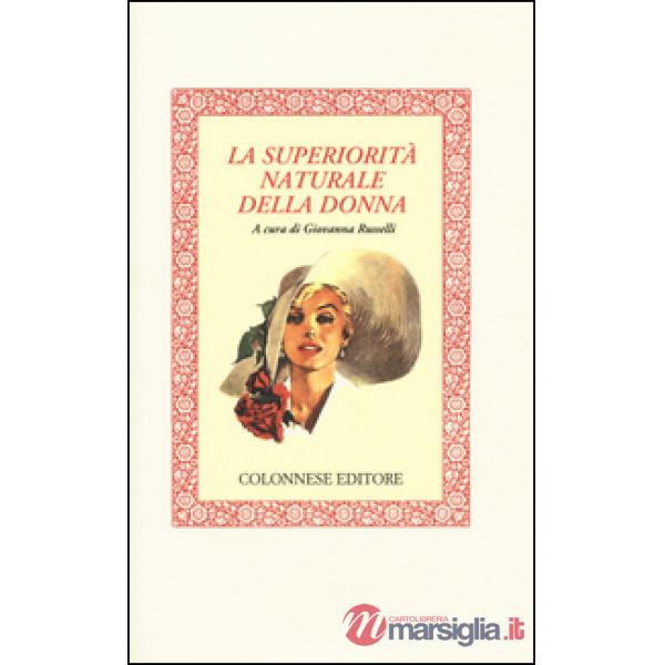 Superiorità naturale della donna (La)