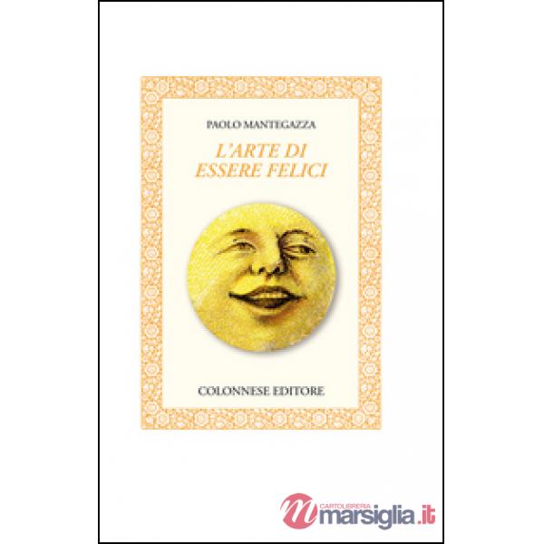 Arte di essere felici (L')