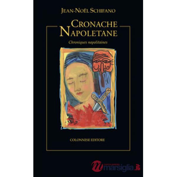 Cronache napoletane (Chroniques napolitaines)