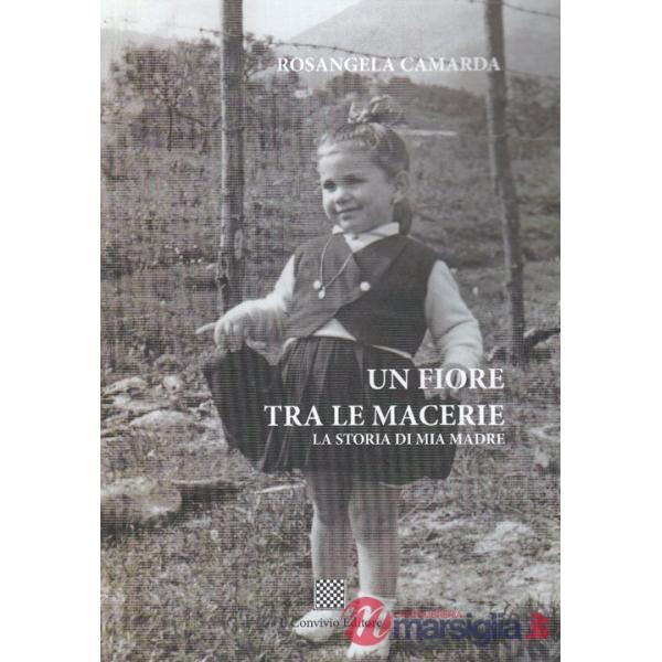 Fiore tra le macerie. La storia di mia madre (Un)