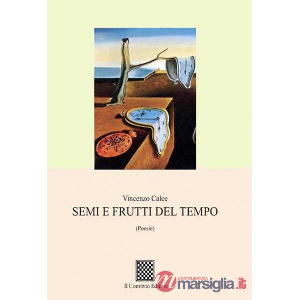 Semi e frutti del tempo