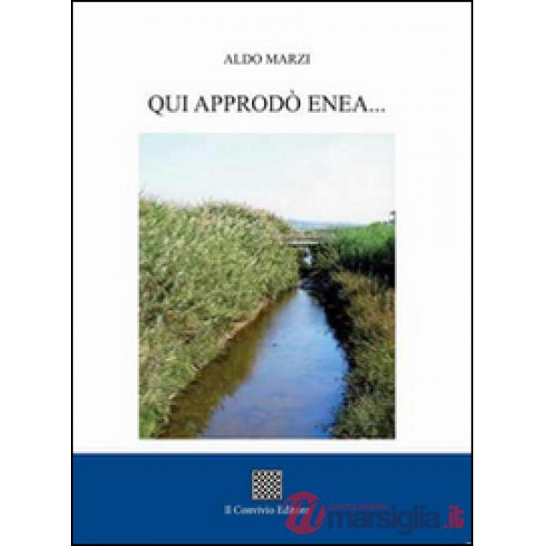 Qui approdò Enea...
