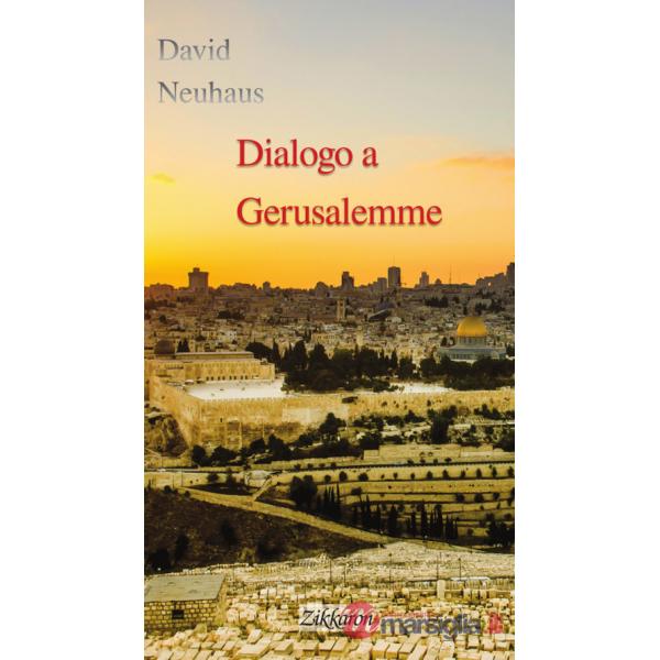 Dialogo a Gerusalemme