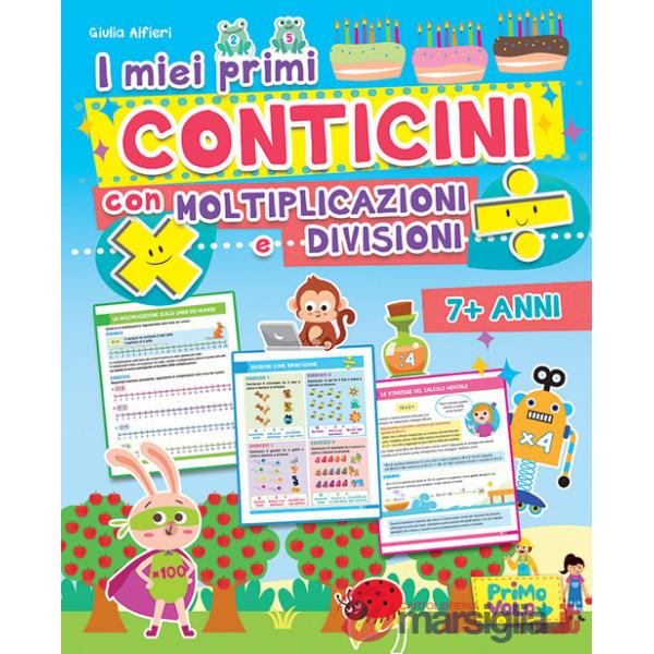 Miei primi conticini con moltiplicazioni e divisioni (I)