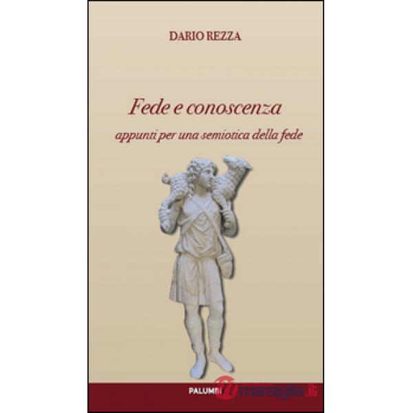 Fede e conoscenza. Appunti per una semiotica della religione