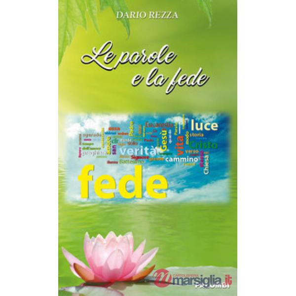 Parole e la fede (Le)
