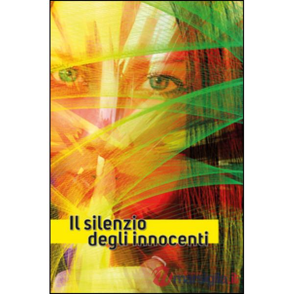 Silenzio degli innocenti (Il)