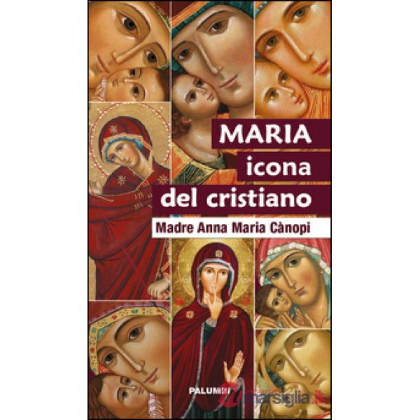 Maria icona del cristiano