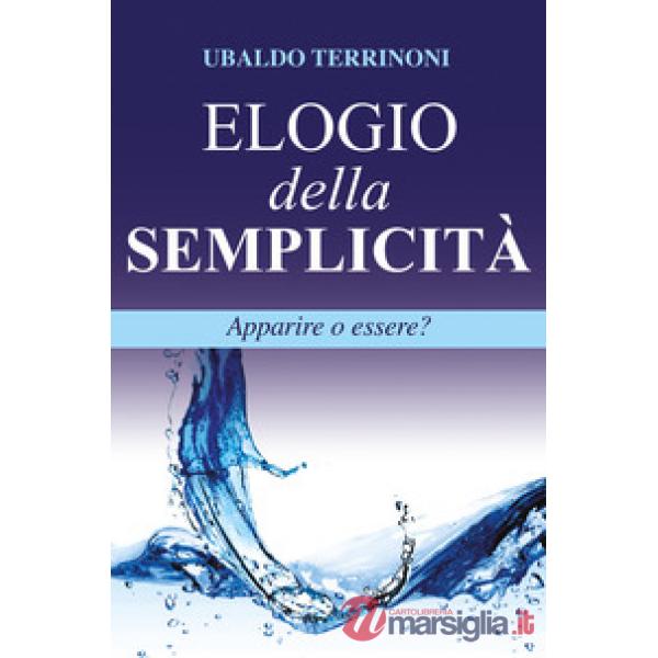 Elogio della semplicità. Apparire o essere?