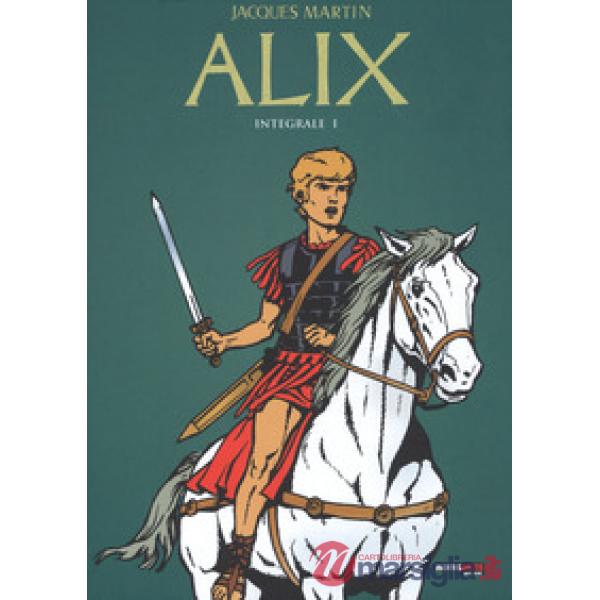 Alix. L'integrale. Vol. 1