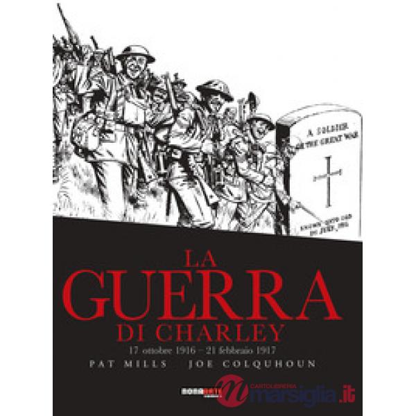 Guerra di Charley (La). Vol. 3: 17 ottobre 1916-21 febbraio 1917