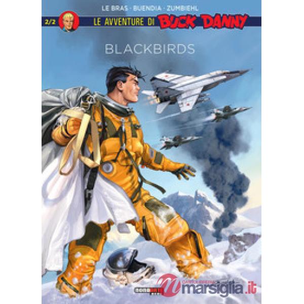 Blackbirds. Le avventure di Buck Danny. Vol. 2