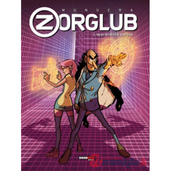 Apprendista cattivo. Zorglub (L')