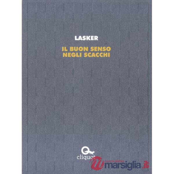Buon senso negli scacchi (Il)